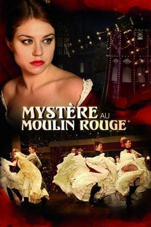 Тайна «Мулен Руж» онлайн